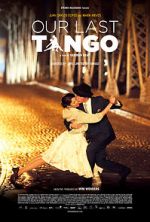 Watch Our Last Tango 1channel