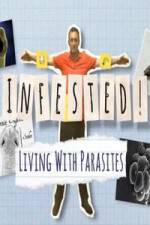 Watch Infested! Living with Parasites 1channel