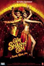 Watch Om Shanti Om 1channel