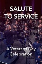 Watch Salute to Service: A Veterans Day Celebration (TV Special 2023) 1channel