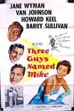 Watch Three Guys Named Mike 1channel