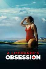 Watch A Lifeguard's Obsession 1channel