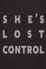 Watch She's Lost Control 1channel