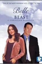 Watch Belle and the Beast A Christian Romance 1channel