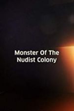 Watch Monster of the Nudist Colony 1channel