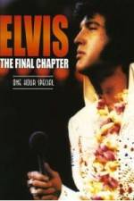 Watch Elvis The Final Chapter 1channel