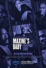 Watch Maxine\'s Baby: The Tyler Perry Story 1channel
