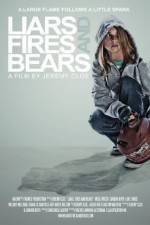 Watch Liars, Fires and Bears 1channel