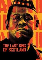 Watch The Last King of Scotland 1channel