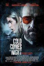 Watch Cold Comes the Night 1channel