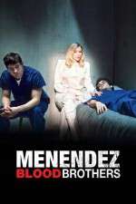 Watch Menendez: Blood Brothers 1channel