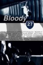 Watch Bloody 27 1channel