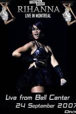 Watch Rihanna - Live Concert in Montreal 1channel