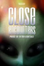 Watch Close Encounters: Proof of Alien Contact 1channel