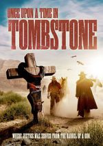 Watch Once Upon a Time in Tombstone 1channel