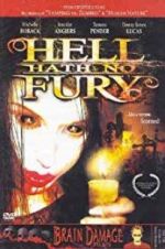 Watch Hell Hath No Fury 1channel