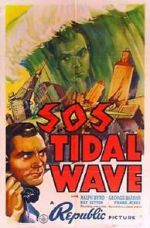 Watch S.O.S. Tidal Wave 1channel