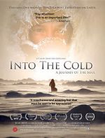 Watch Into the Cold: A Journey of the Soul 1channel