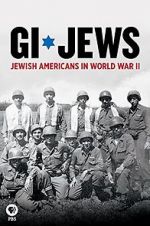 Watch GI Jews: Jewish Americans in World War II 1channel