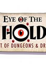 Watch Eye of the Beholder: The Art of Dungeons & Dragons 1channel