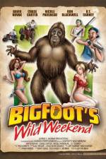 Watch Bigfoot's Wild Weekend 1channel