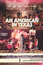 Watch An American in Texas 1channel