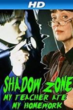 Watch Shadow Zone: My Teacher Ate My Homework 1channel