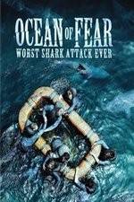Watch Ocean of Fear Worst Shark Attack Ever 1channel