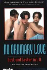 Watch No Ordinary Love 1channel