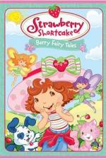 Watch Strawberry Shortcake Berry Fairy Tales 1channel