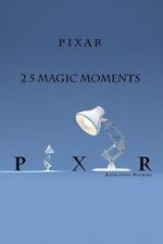 Watch Pixar: 25 Magic Moments 1channel