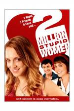 Watch Two Million Stupid Women 1channel