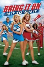 Watch Bring It On: In It to Win It 1channel