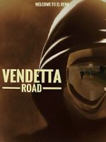 Watch Vendetta Road 1channel