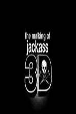 Watch The Making Of Jackass 3D 1channel