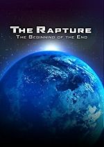 Watch The Rapture: The Beginning of the End 1channel