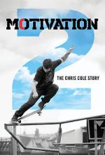 Watch Motivation 2: The Chris Cole Story 1channel