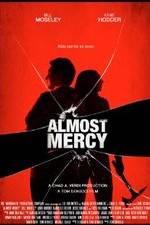 Watch Almost Mercy 1channel