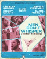 Watch Men Don't Whisper (Short 2017) 1channel