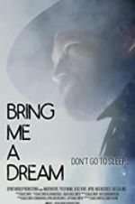 Watch Bring Me a Dream 1channel