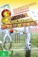 Watch Cricket's Greatest Blunders & Wonders 1channel