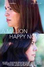 Watch A Million Happy Nows 1channel