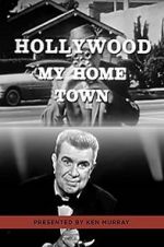 Watch Hollywood My Home Town 1channel