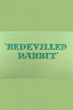 Watch Bedevilled Rabbit 1channel