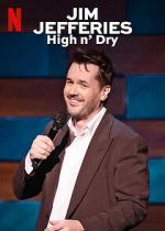 Watch Jim Jefferies: High n\' Dry (TV Special 2023) 1channel
