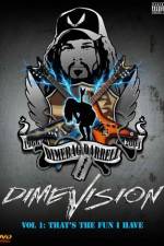 Watch Dimevision 1 That's the Fun I Have 1channel
