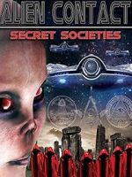 Watch Alien Contact: Secret Societies 1channel