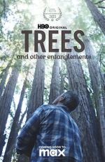 Watch Trees, and Other Entanglements 1channel