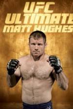 Watch UFC Ultimate Matt Hughes 1channel