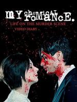 Watch My Chemical Romance: Life on the Murder Scene 1channel